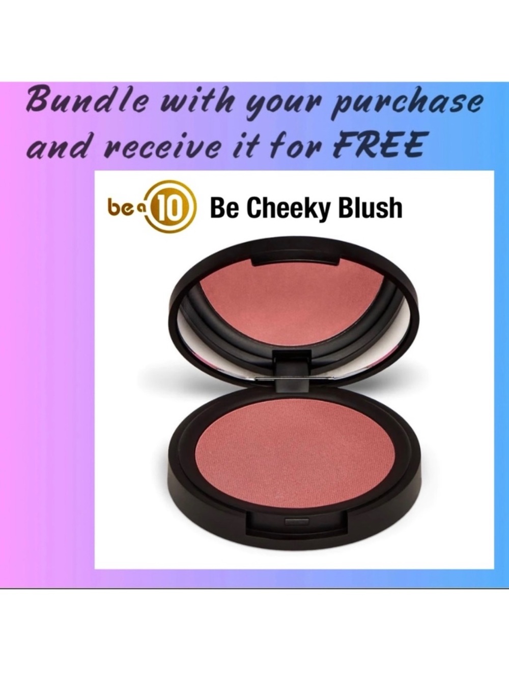Be a 10 Blush